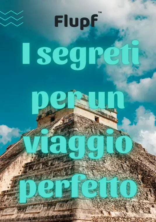 eBook Flupf™ GRATUITO: i segreti per un viaggio perfetto